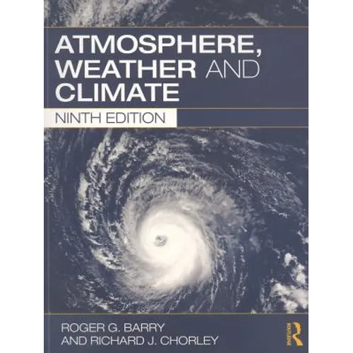 Atmosphere, Weather and Climate - Paperback