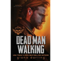 Dead Man Walking - Paperback