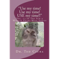 "Use my time! Use my time! USE my time!!": Vol. 13 In The Sub 4 Minute Extra Mile Series - Paperback