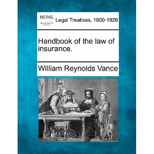 Handbook of the law of insurance. - Paperback