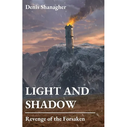 Light and Shadow: Revenge of the Forsaken - Paperback