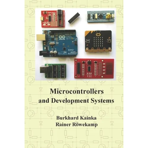 Microcontrollers and Development Systems - Paperback