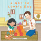 A Not So Lonely Day - Hardcover