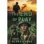 The End of Play - Paperback