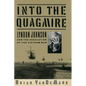 Into the Quagmire: Lyndon Johnson and the Escalation of the Vietnam War - Paperback