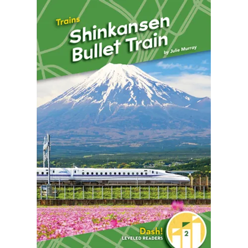 Shinkansen Bullet Train - Library Binding
