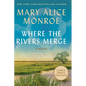 Where the Rivers Merge - Paperback