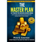 The Master Plan Exit Strategy For Successful Business Owners: Discover a Strategic Planning Formula for Maximum Company Value, Strong Asset Protection - Paperback