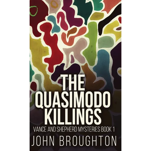 The Quasimodo Killings - Hardcover