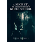 The Secret Of St. Christopher's Girls School - Paperback