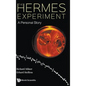 Hermes Experiment, The: A Personal Story - Hardcover