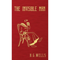 The Invisible Man: The Original 1897 Edition - Hardcover