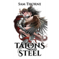 Of Talons and Steel - Paperback