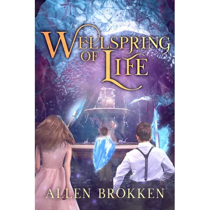 Wellspring of Life: A Towers of Light Family Read Aloud - Paperback