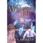 Wellspring of Life: A Towers of Light Family Read Aloud - Paperback