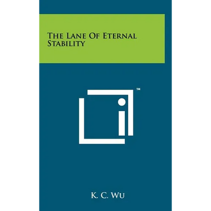 The Lane of Eternal Stability - Hardcover