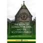 The Book of Common Prayer and The Scottish Liturgy - Paperback