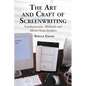 The Art and Craft of Screenwriting: Fundamentals, Methods and Advice from Insiders - Paperback