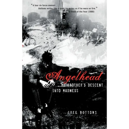 Angelhead: My Brother's Descent Into Madness - Paperback