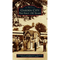Garden City: The First 150 Years - Hardcover