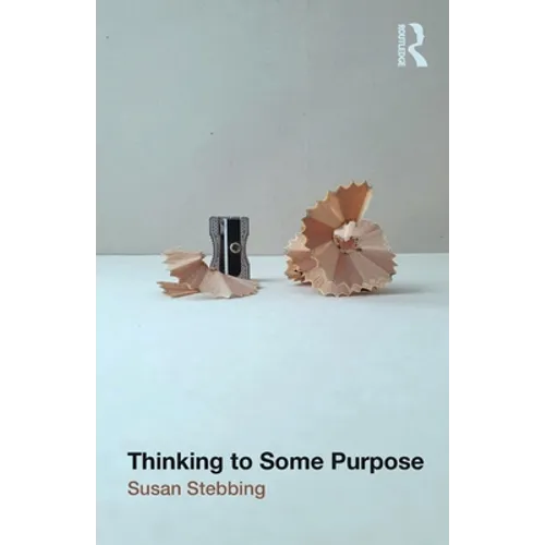 Thinking to Some Purpose - Paperback