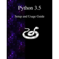 Python 3.5 Setup and Usage Guide - Paperback