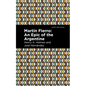 Martín Fierro: An Epic of the Argentine - Hardcover