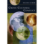 Cross-Cultural Conflict: Cross-Cultural Conflict: Building Relationships for Effective Ministry - Paperback