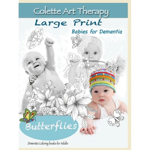 Butterflies. Dementia coloring books for Adults: Art Therapy for Dementia Patients - Paperback