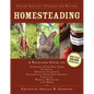 Homesteading: A Backyard Guide to Growing Your Own Food, Canning, Keeping Chickens, Generating Your Own Energy, Crafting, Herbal Medicine, and More - Hardcover