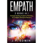 Empath: 3 Books in 1 - Energy Healing Guide to Thriving as a Highly Sensitive Person - Paperback
