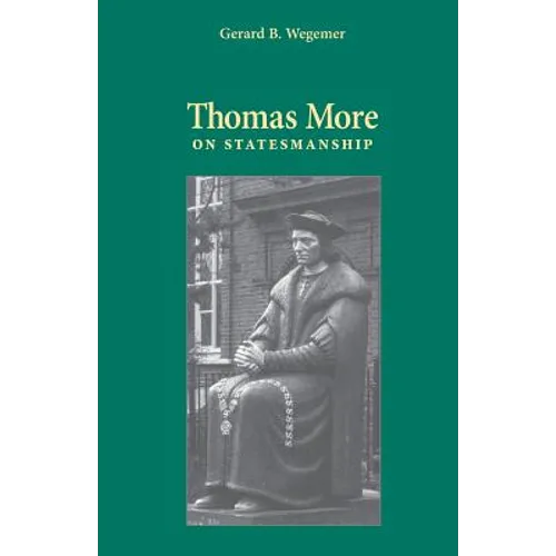 Thomas More on Statesmanship - Paperback