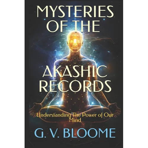 Mysteries of The AKASHIC RECORDS - Paperback