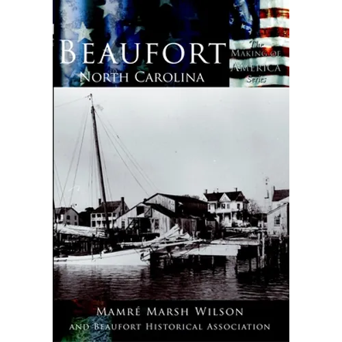 Beaufort, North Carolina - Paperback