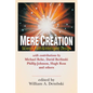 Mere Creation: Science, Faith Intelligent Design - Paperback