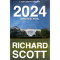 2024: A Political Novel, A Tony Dantry Thriller - Paperback