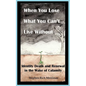 When You Lose What You Can't Live Without: Identity Death & Renewal in the Wake of Calamity - Paperback