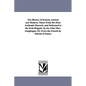 The History of Ireland, Ancient and Modern, Taken From the Most Authentic Records, and Dedicated to the Irish Brigade. by the Abbé Mac-Geoghegan. [Tr. - Paperback