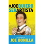 Joe quiero ser artista - Hardcover