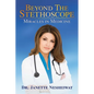 Beyond the Stethoscope: Miracles in Medicine - Hardcover