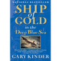 Ship of Gold in the Deep Blue Sea - Paperback