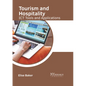 Tourism and Hospitality: ICT Tools and Applications - Hardcover