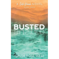 Busted - a Cade Ranch Special Edition (Book Three) - Paperback
