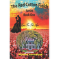 The Red Cotton Fields - Paperback