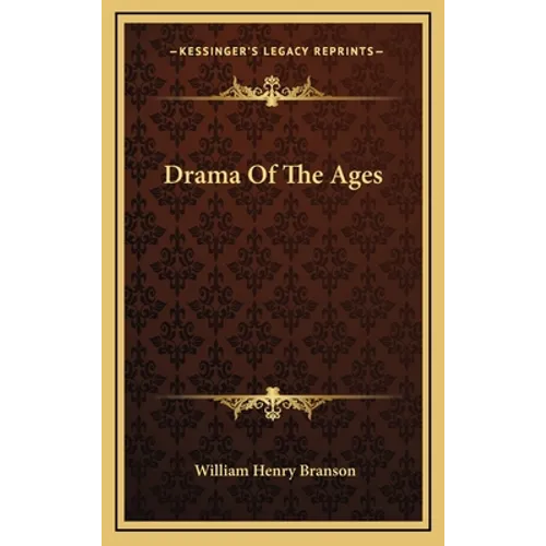 Drama Of The Ages - Hardcover