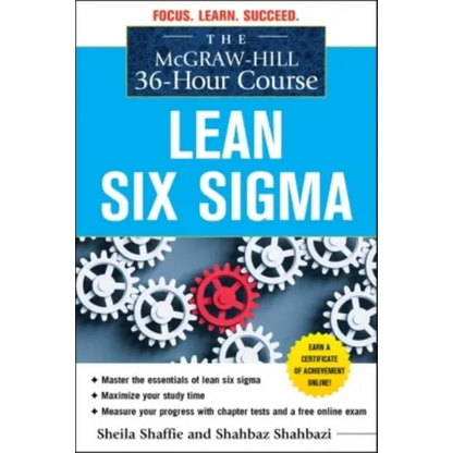 The McGraw-Hill 36-Hour Course: Lean Six SIGMA - Paperback