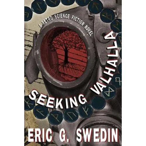 Seeking Valhalla: A Retro Science Fiction Novel - Paperback