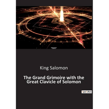 The Grand Grimoire with the Great Clavicle of Solomon - Paperback