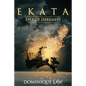 Ekata: Fall of Darkness - Paperback