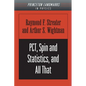 Pct, Spin and Statistics, and All That - Paperback